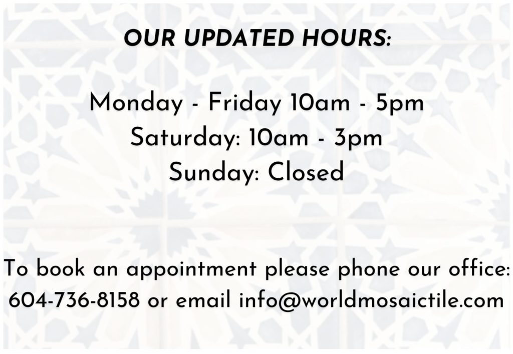 our updated showroom hours - monday - friday 10am-5pm saturday 10am - 3pm